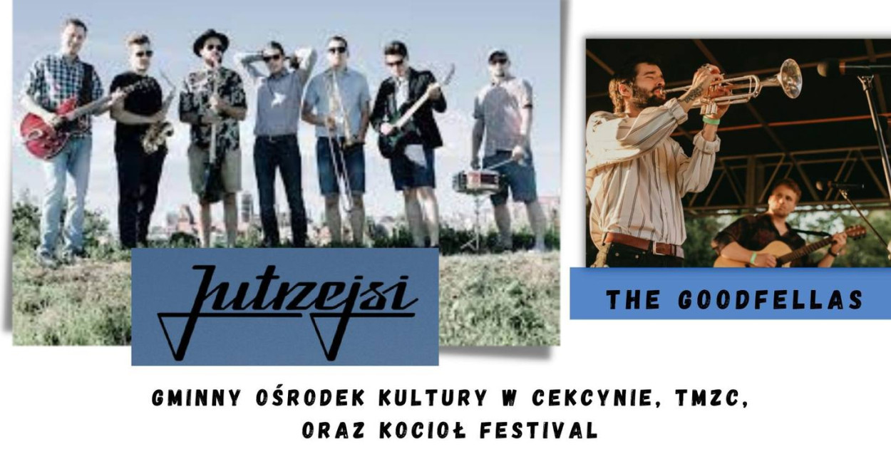 Będzie różnorodnie. Jutrzejsi to lekki rock z trąbką, puzonem i saksofonem w tle. The Goodfellas zagra bardziej bluesowo i soulowo. Grafika GOK Cekcyn