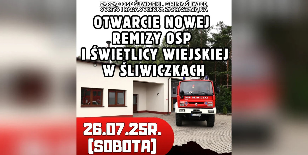 W najbliższą sobotę (26 lipca) w Śliwiczkach uroczyście otwarte zostaną remiza Ochotniczej Straży Pożarnej oraz świetlica wiejska. Temu wydarzeniu towarzyszyć będzie festyn. Źródło: Gmina Śliwice
