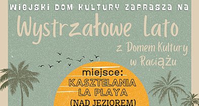 W piątek Wystrzałowe Lato w WDK w Raciążu / ZAPOWIEDŹ-22945