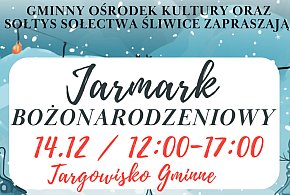 W niedzielę Jarmark Bożonarodzeniowy zawita do Śliwic / ZAPOWIEDŹ-25212