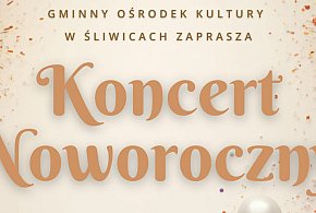 Koncert Noworoczny i młodzi artyści na śliwickiej scenie / ZAPOWIEDŹ-25687