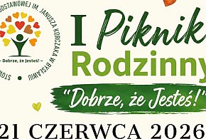 Bysław: I Piknik Rodzinny „Dobrze, że Jesteś!” i moc atrakcji dla każdego