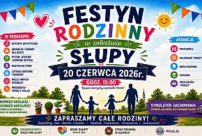 Sołectwo Słupy zaprasza na swój PIERWSZY FESTYN! / ZAPOWIEDŹ