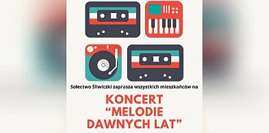 Gmina Śliwce: „Melodie Dawnych Lat” wybrzmią wkrótce w Śliwiczkach / ZAPOWIEDŹ
