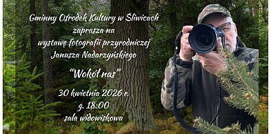 Od wielu lat przemierzał Śliwice w poszukiwaniu ciekawego kadru. Czas na wystawę