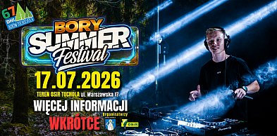 Tego jeszcze nie grali. Bory Summer Festival - IMPREZA ZADEBIUTUJE NA DNI BORÓW
