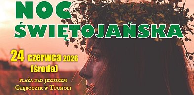 Borowiacka Noc Świętojańska z puszczaniem wianków odbędzie się na Głęboczku!