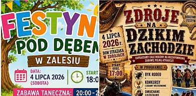 Festyny. W Zalesiu pod dębem. W Zdrojach na... Dzikim Zachodzie / ZAPOWIEDŹ