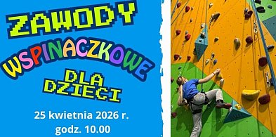 Wspinaj się!! Zapraszają na zawody na ściance w Tucholi. Zapisz swoje dzieckO