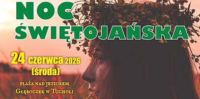 Borowiacka Noc Świętojańska z puszczaniem wianków odbędzie się na Głęboczku!