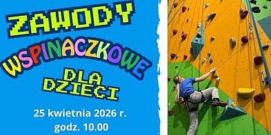 Wspinaj się!! Zapraszają na zawody na ściance w Tucholi. Zapisz swoje dzieckO