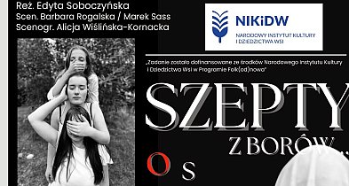 Przyjdźcie i dajcie się porwać szeptom z Borów!-23638