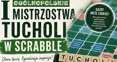 SCRABBLE: Pierwszy taki turniej w Tucholi / ZAPOWIEDŹ
