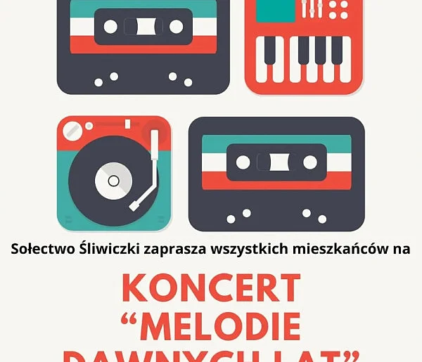 Gmina Śliwce: „Melodie Dawnych Lat” wybrzmią wkrótce w Śliwiczkach / ZAPOWIEDŹ