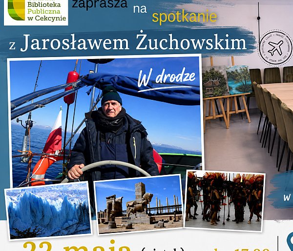 Podróżnik, fotograf. Spotkaj się z Jarosławem Żuchowski w Cekcynie / ZAPOWIEDŹ