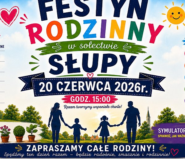 Sołectwo Słupy zaprasza na swój PIERWSZY FESTYN! / ZAPOWIEDŹ