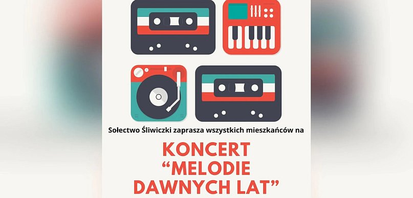 Gmina Śliwce: „Melodie Dawnych Lat” wybrzmią wkrótce w Śliwiczkach / ZAPOWIEDŹ